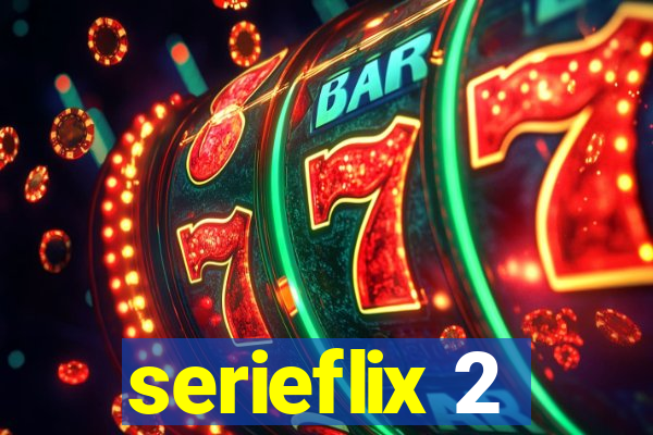 serieflix 2